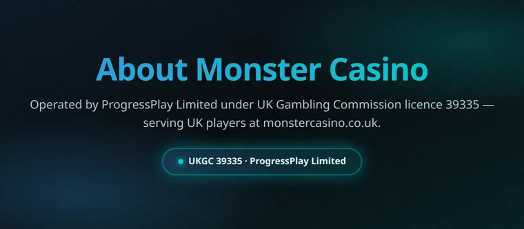 About Monster Casino: operated by ProgressPlay Limited under UKGC licence 39335